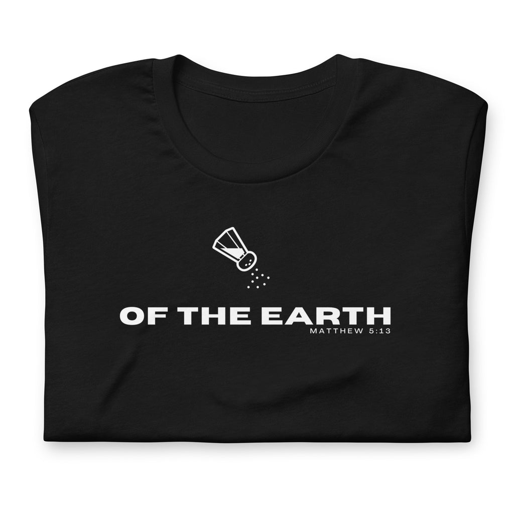 Salt of The Earth Christian T-Shirt