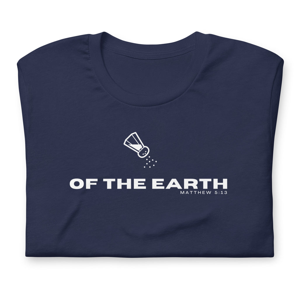 Salt of The Earth Christian T-Shirt